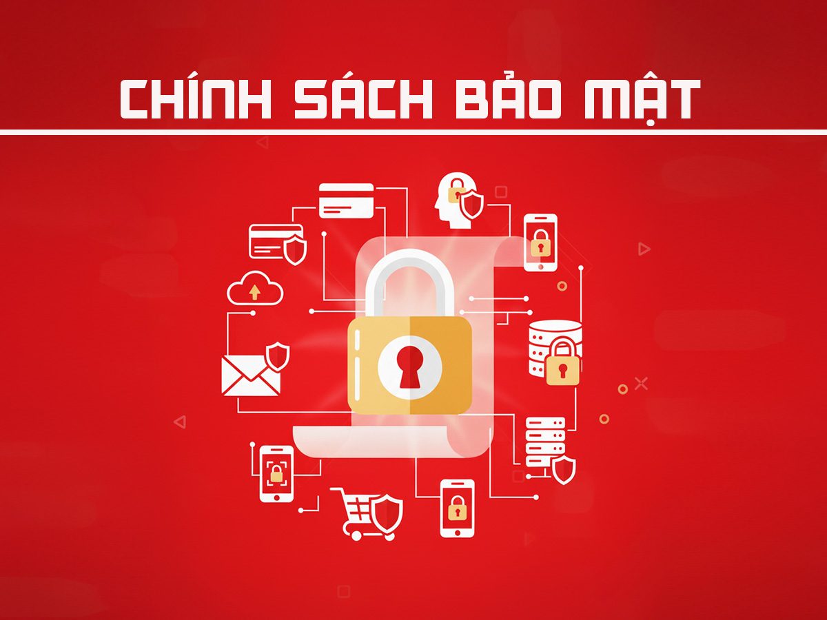 Chính sách bảo mật Chính sách bảo mật