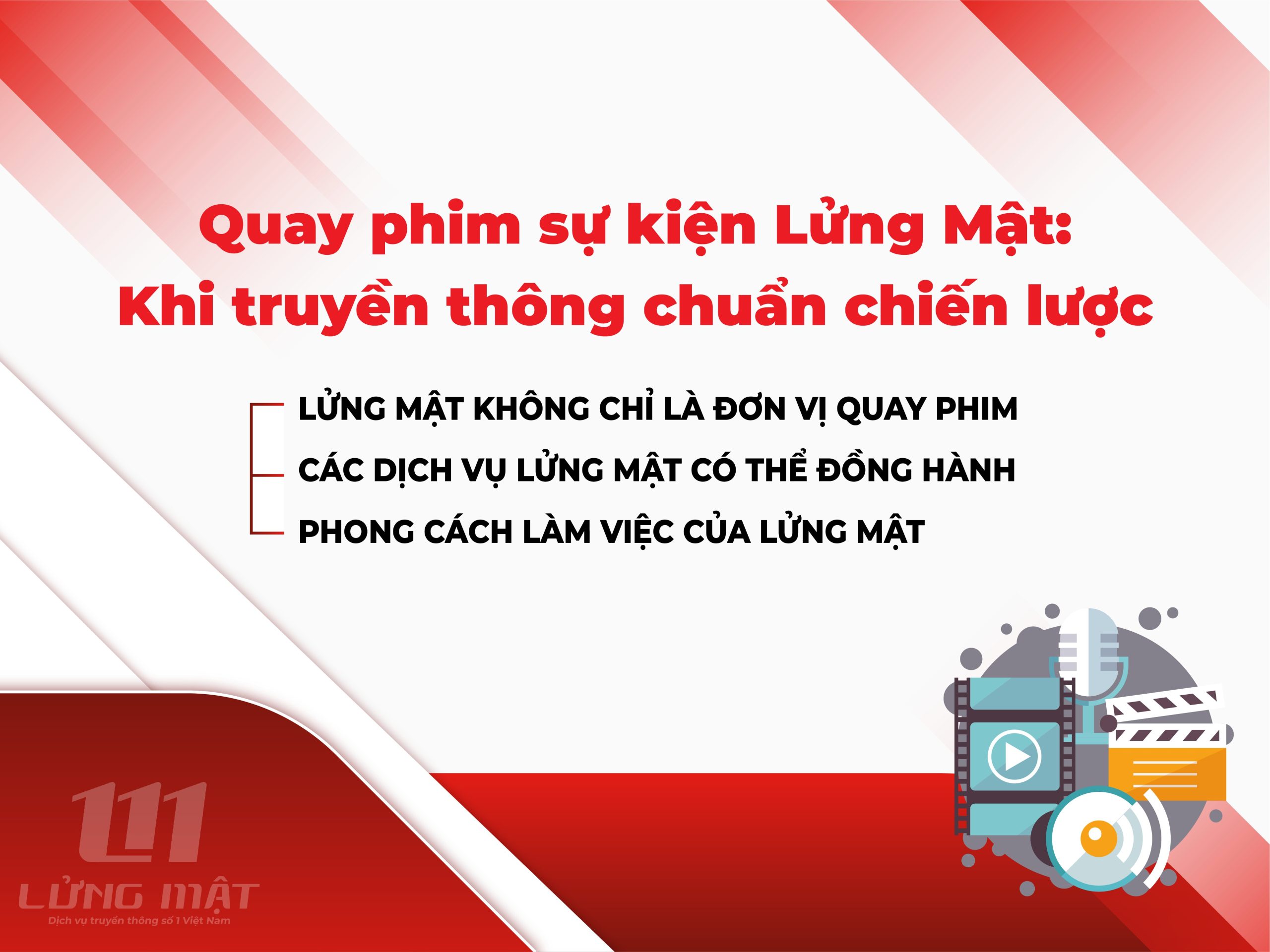 Quay phim sự kiện Lửng Mật - Khi truyền thông chuẩn chiến lược Quay phim sự kiện Lửng Mật - Khi truyền thông chuẩn chiến lược
