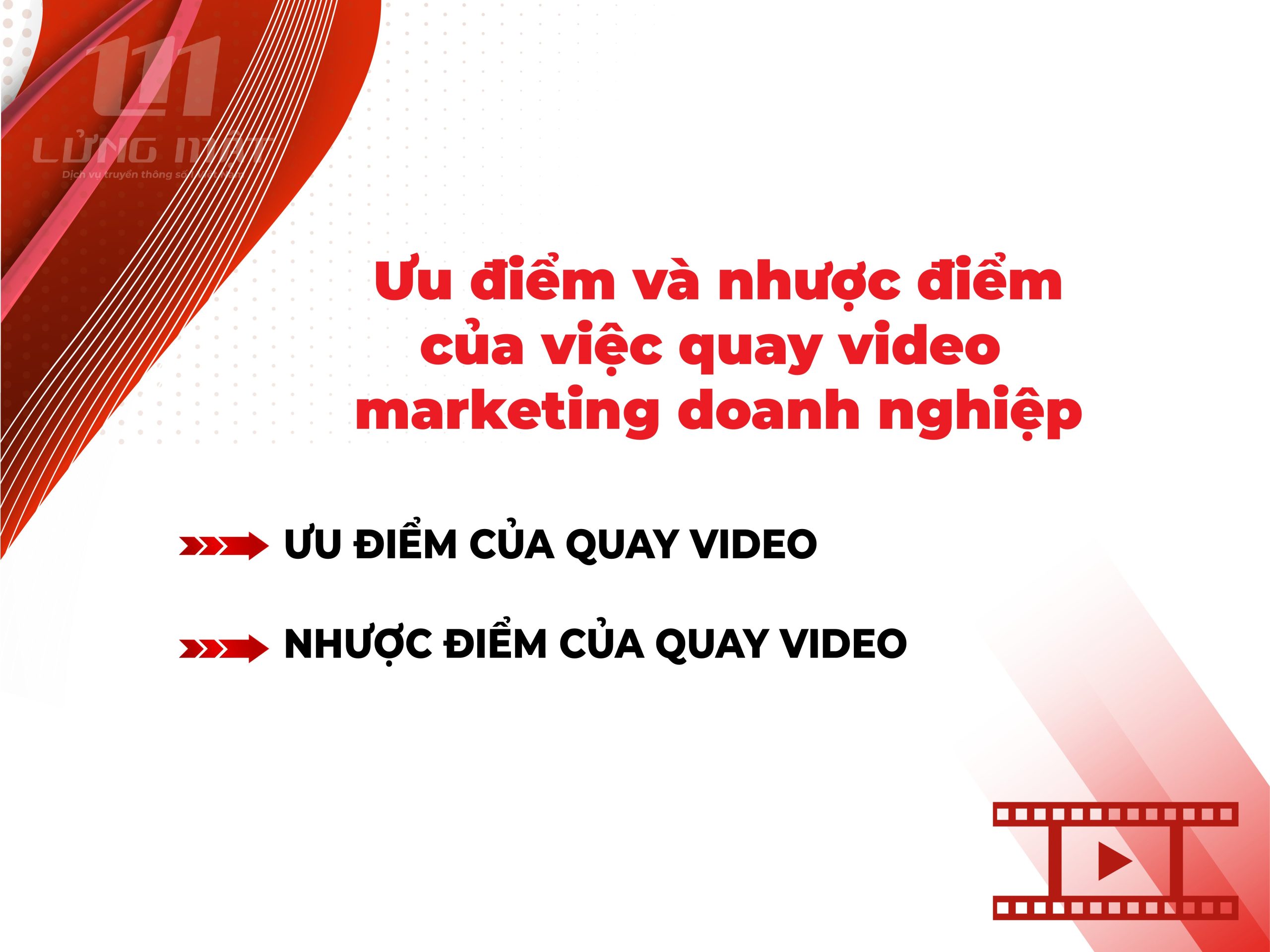 Ưu điểm và nhược điểm của việc quay video trong marketing doanh nghiệp Ưu điểm và nhược điểm của việc quay video trong marketing doanh nghiệp