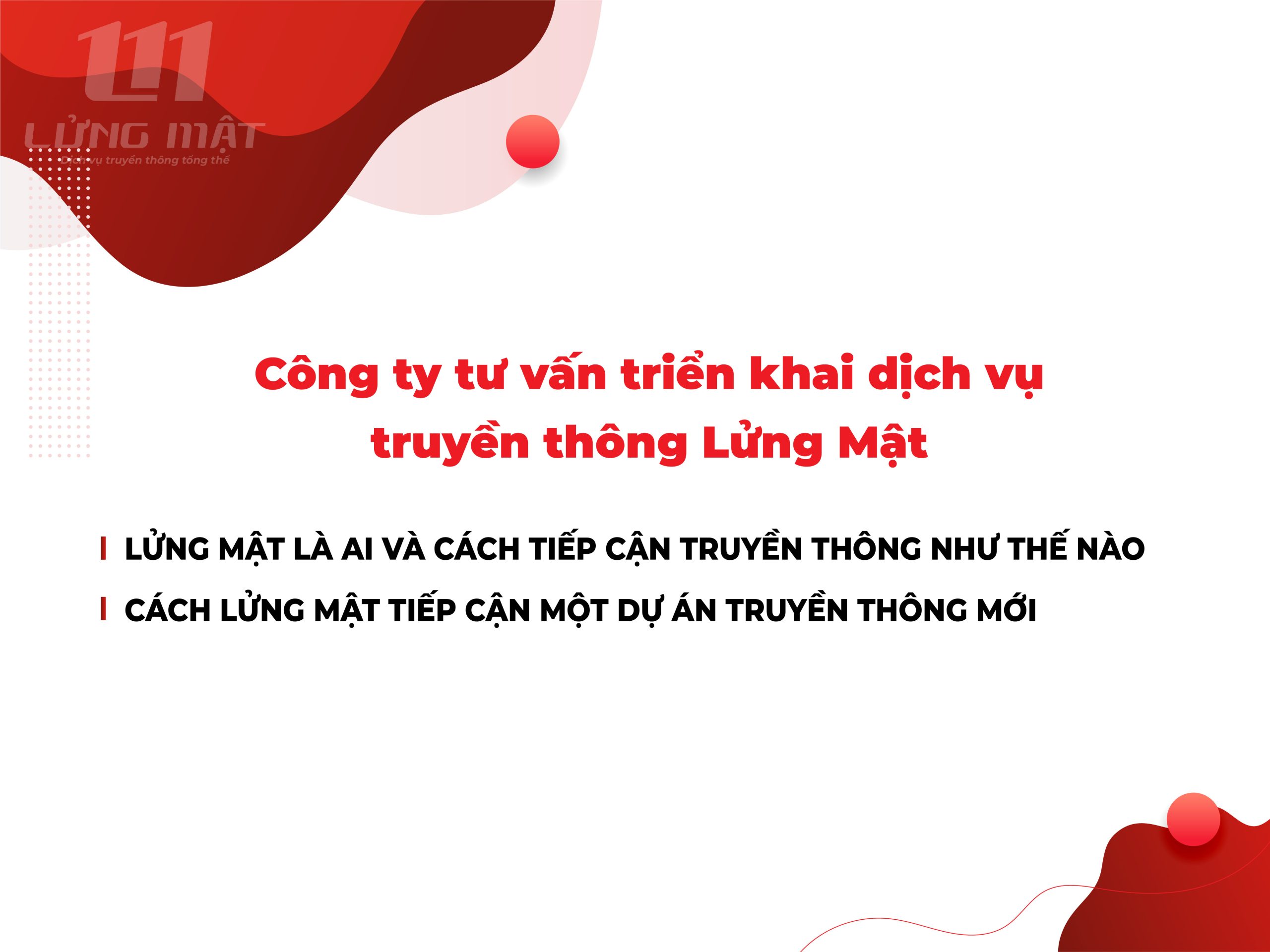 Công ty tư vấn triển khai dịch vụ truyền thông Lửng Mật Công ty tư vấn triển khai dịch vụ truyền thông Lửng Mật