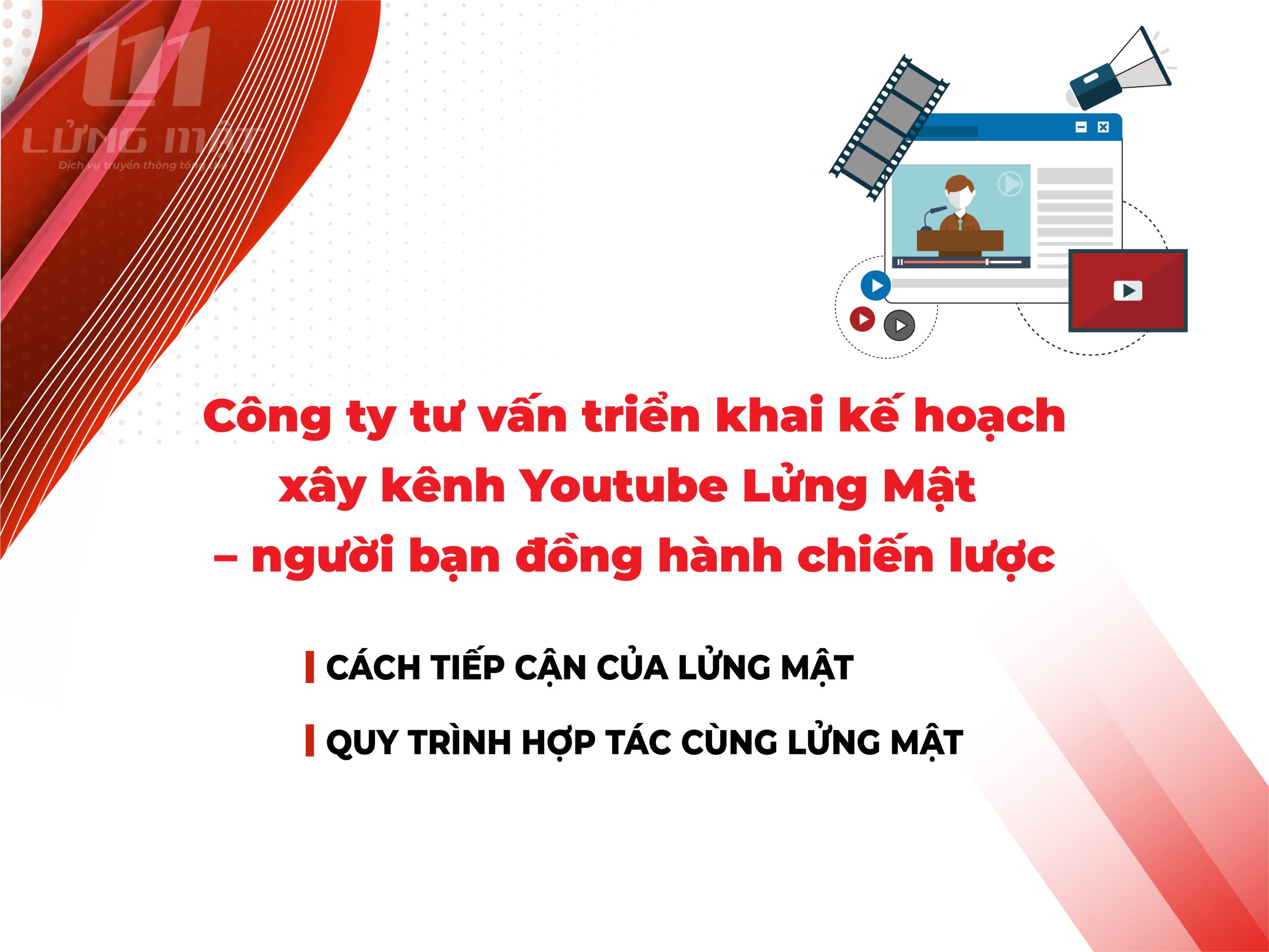 Công ty tư vấn triển khai kế hoạch xây kênh Youtube Lửng Mật Công ty tư vấn triển khai kế hoạch xây kênh Youtube Lửng Mật