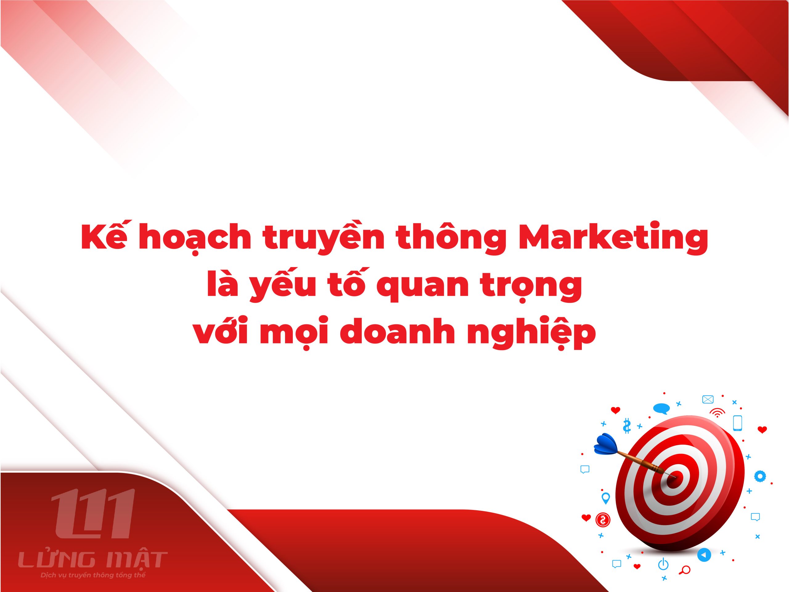 Kế hoạch truyền thông Marketing là yếu tố quan trọng với mọi doanh nghiệp Kế hoạch truyền thông Marketing là yếu tố quan trọng với mọi doanh nghiệp