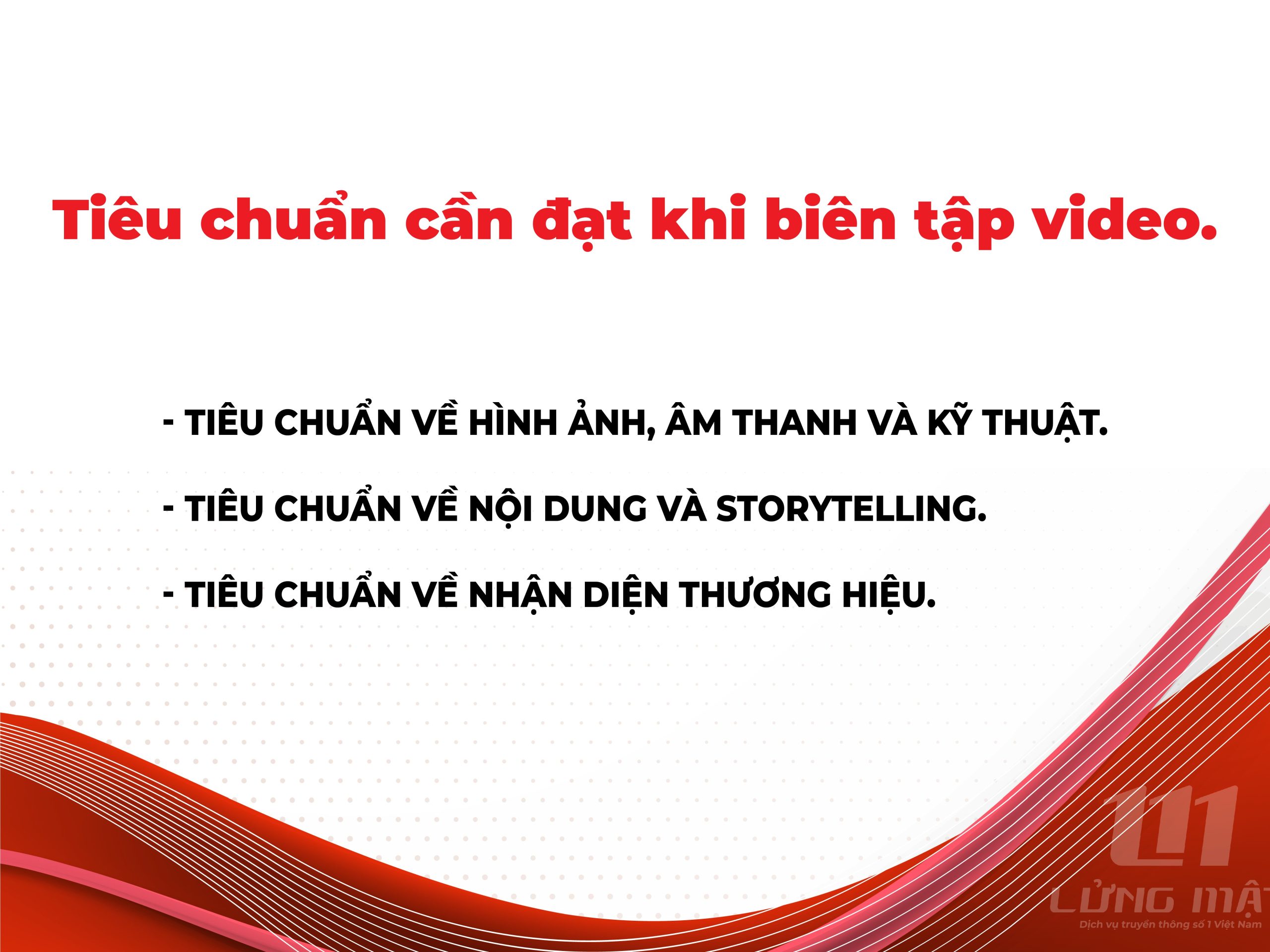 Tiêu chuẩn cần đạt khi biên tập video