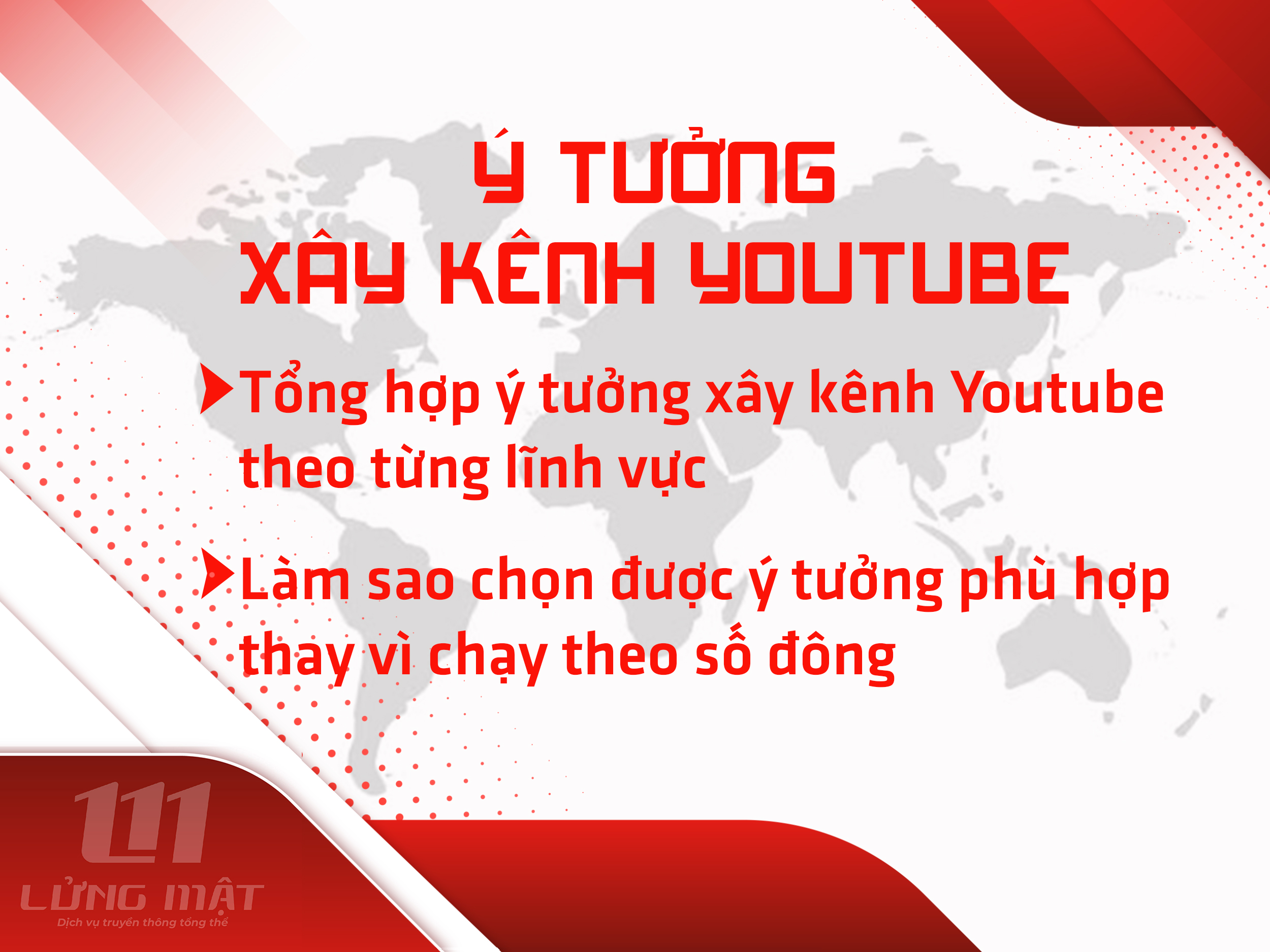 Tổng hợp một số ý tưởng xây kênh Youtube Tổng hợp một số ý tưởng xây kênh Youtube