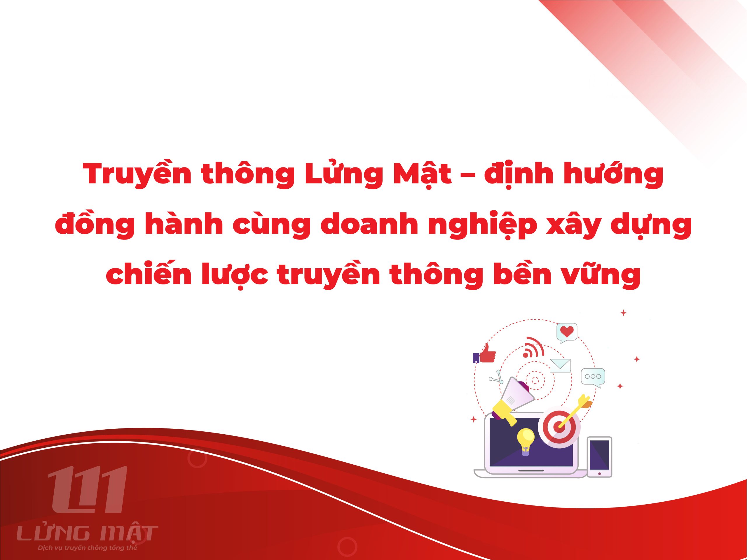 Truyền Thông Lửng Mật – định hướng đồng hành cùng doanh nghiệp xây dựng chiến lược truyền thông bền vững Truyền Thông Lửng Mật – định hướng đồng hành cùng doanh nghiệp xây dựng chiến lược truyền thông bền vững