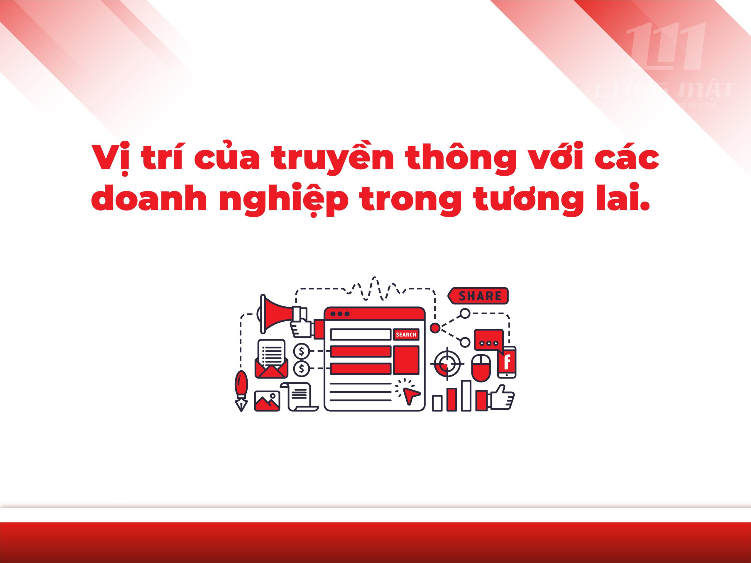 Vị trí của truyền thông với các doanh nghiệp trong tương lai Vị trí của truyền thông với các doanh nghiệp trong tương lai
